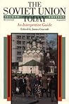 The Soviet Union Today: An Interpretive Guide