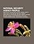 National Security Agency People: James Hall Iii, Rick Francona, John C. Inglis, Robert Morris, Ronald Pelton, Michael Wertheimer, Jack Dunlap
