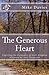 The Generous Heart: Explaining the Economics of God's Kingdom