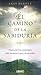 El camino de la sabiduría by Sage Bennet