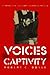 Voices from Captivity by Robert C. Doyle
