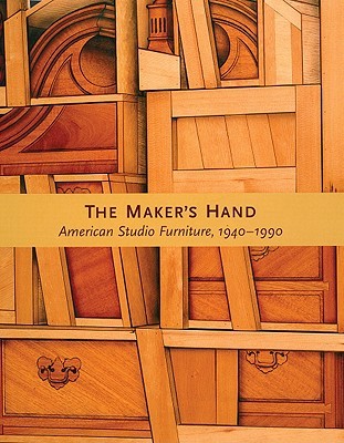 The Maker's Hand: American Studio Furniture, 1940-1990 (Paperback)