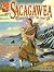 Sacagawea: Journey into the...