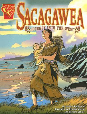 Sacagawea: Journey into the West (Graphic Biographies) (Graphic Biographies: Graphic Biographies)
