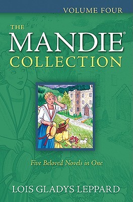 The Mandie Collection, Volume 4 (Mandie #16-20)