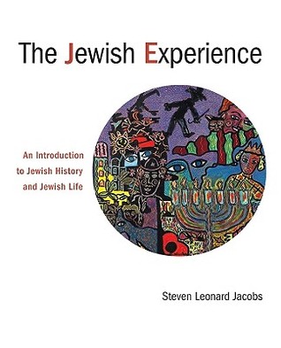 The Jewish Experience: An Introduction to Jewish History and Jewish Life (Paperback)