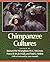 Chimpanzee Cultures