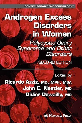 Androgen Excess Disorders in Women (Contemporary Endocrinology)