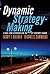 Dynamic Strategy-Making: A ...