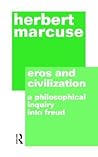 Eros and Civilization by Herbert Marcuse