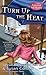 Turn Up the Heat (A Gourmet Girl Mystery, #3)