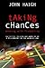 Taking Chances: Winning with Probability