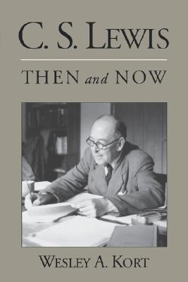 C.S. Lewis Then and Now (Paperback)