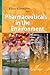Pharmaceuticals in the Environment: Sources, Fate, Effects and Risks