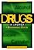 Drugs in America: A Documen...