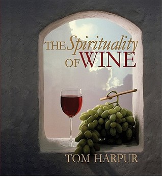 The Spirituality of Wine (Hardcover)