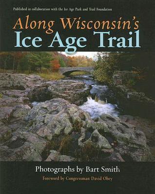 Along Wisconsin's Ice Age Trail (Paperback)