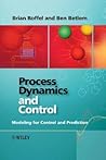 Process Dynamics and Control: Modeling for Control and Prediction
