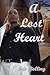 A Lost Heart by Iris Bolling A Lost Heart by Iris Bolling