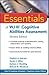 Essentials of WJ III Cognit...