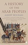 History of the Arab Peoples by Albert Hourani