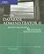 Oracle 10g Database Administrator II: Backup/Recovery and Network Administration