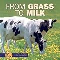 From Grass to Milk
