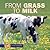 From Grass to Milk