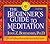 The Beginner's Guide to Meditation