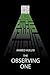 The Observing One