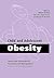 Child and Adolescent Obesity: Causes and Consequences, Prevention and Management