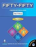 Fifty-Fifty Intro: A Speaking and Listening Course