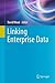 Linking Enterprise Data