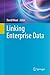 Linking Enterprise Data
