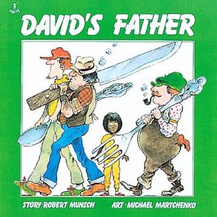 David's Father (Munsch for Kids)