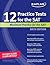 Kaplan 12 Practice Tests for the SAT
