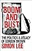 Boom and Bust: The Politics and Legacy of Gordon Brown