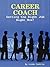 Career Coach: Getting the R...