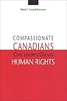 Compassionate Canadians: Civic Leaders Discuss Human Rights