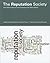 The Reputation Society: How Online Opinions Are Reshaping the Offline World (Information Society)