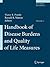 Handbook of Disease Burdens and Quality of Life Measures, Vol. 1 by Victor Preedy