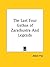 The Last Four Gathas of Zarathustra and Legends