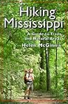 Hiking Mississippi: A Guide to Trails and Natural Areas
