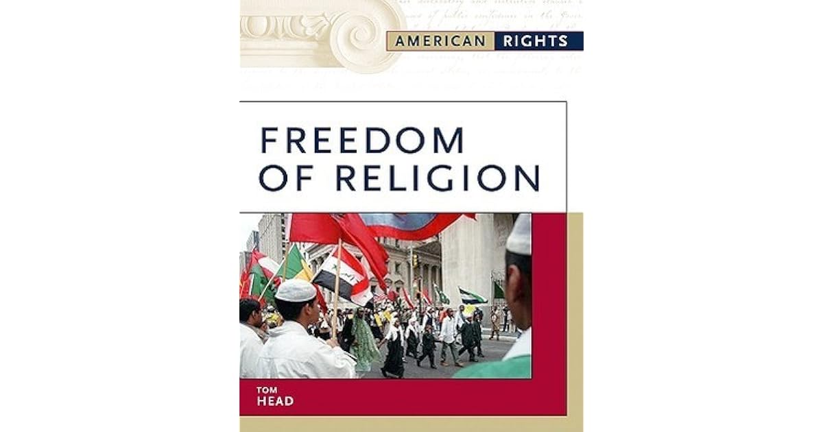 Freedom of Religion by Tom Head
