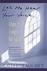 Let Me Hear Your Voice by Catherine Maurice