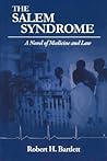 Salem Syndrome by Robert H. Bartlett Salem Syndrome by Robert H. Bartlett