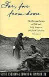 "Far, Far From Home": The Wartime Letters of Dick and Tally Simpson, Third South Carolina Volunteers