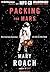 Packing for Mars: The Curious Science of Life in the Void