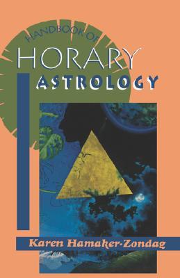 Handbook of Horary Astrology (Paperback)