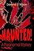 Haunted!: A Paranormal Mystery